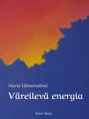 cover image of Väreilevä energia
